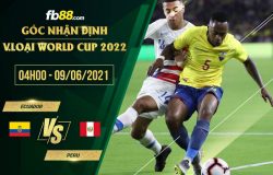 Nhận định soi kèo Venezuela vs Uruguay 5h30 ngày 09/06/2021 fb88 soi keo Ecuador vs Peru 09 06 2021 250x160 1