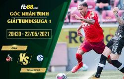 Nhận định soi kèo Frankfurt vs Freiburg 20h30 ngày 22/5/2021 fb88 soi keo Koln vs Schalke 22 05 2021 250x160 1